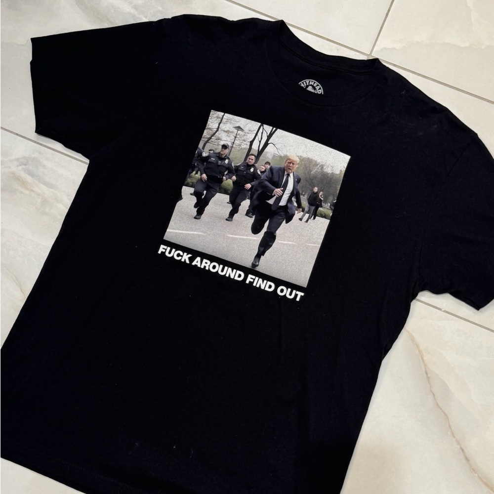 Shitheadsteve Rare T-Shirt Release Trump F Around and Find Out Meme Graphic Tee